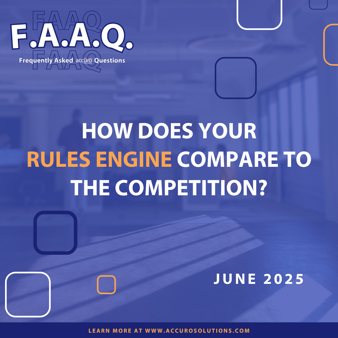 FAAQ June 2025 - How does your rules engine compare to the competition?